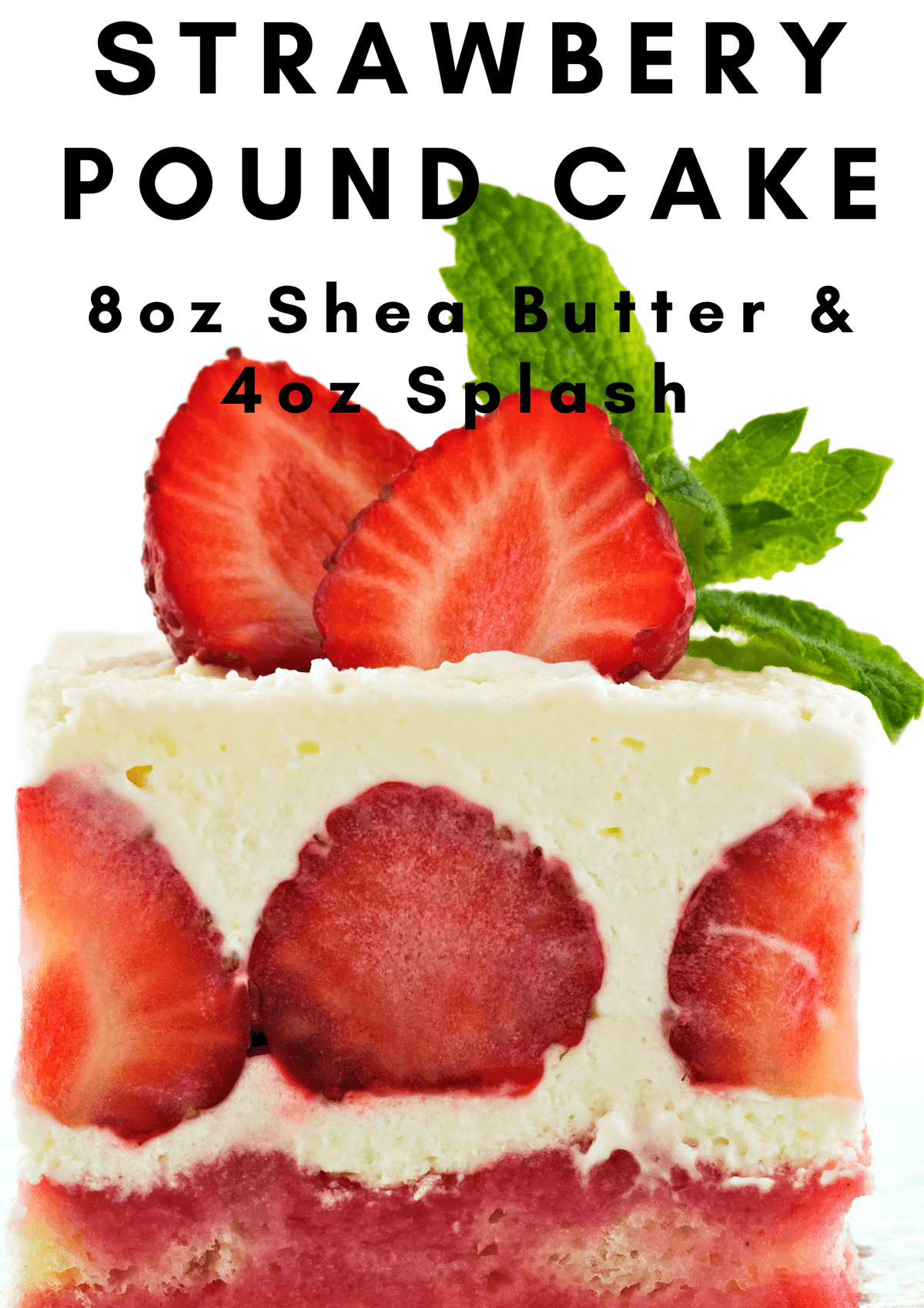 Strawberry Pound Cake 🍰  Shea Butter Set