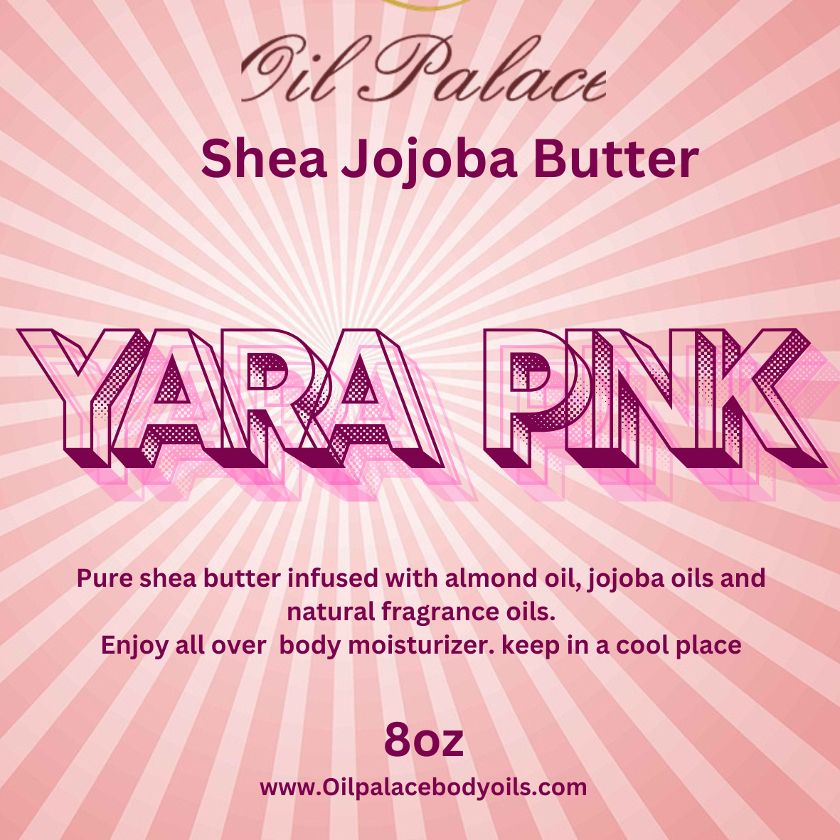Yara Pink Type 8oz Shea Jojoba Butter